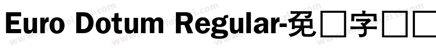 Euro Dotum Regular字体转换